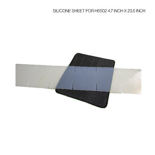 SILICONE SHEET FOR H6502 4.7 INCH X 23.5 INCH